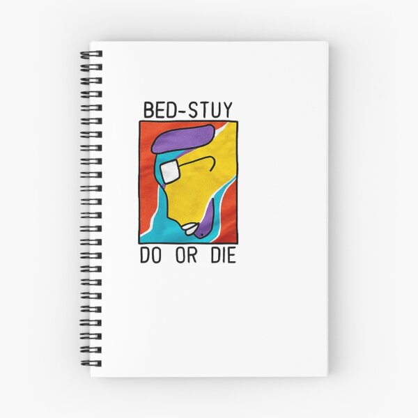 Item preview, Bed-Stuy Do or Die Funny designed and sold by TracyJohnsonw.