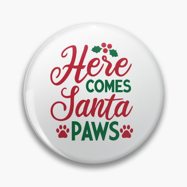 Item preview, Here Comes Santa Paws Funny Christmas Cat & Dog Lover Gift designed and sold by Pawsomeprints59.