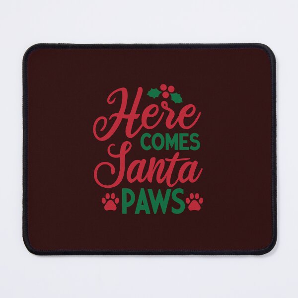 Item preview, Here Comes Santa Paws Funny Christmas Cat & Dog Lover Gift designed and sold by Pawsomeprints59.