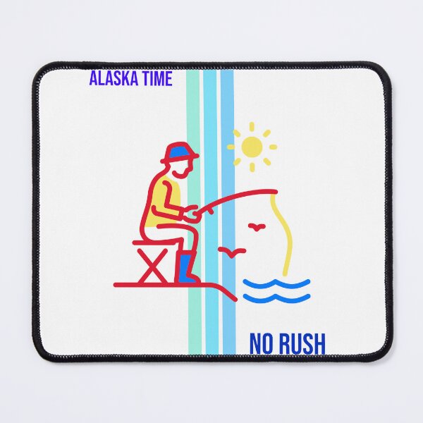 Item preview, Alaska Time No rush designed and sold by Prestons Corner.