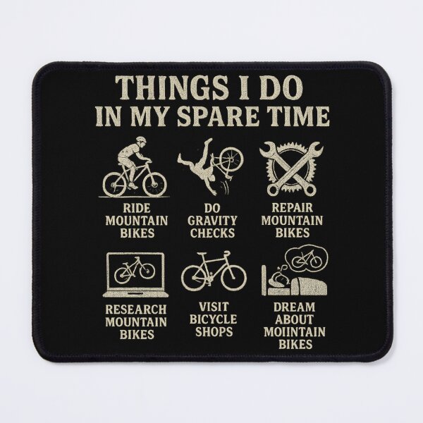 Item preview, Things I Do In My Spare Time Mountain Bike Life designed and sold by flagylART.