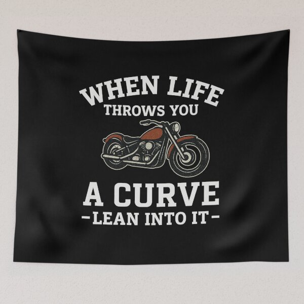 Item preview, When Life Throws You a Curve Lean Into It Ride Free designed and sold by flagylART.