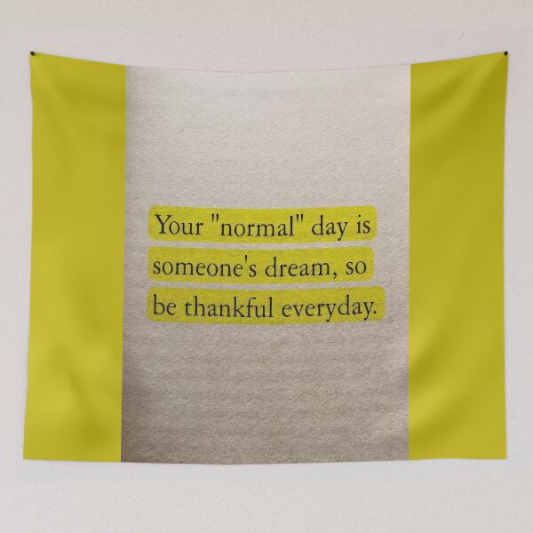Item preview, Your Normal Day Is Someone’s Dream – Gratitude Inspirational Quote designed and sold by SuccessHunters.