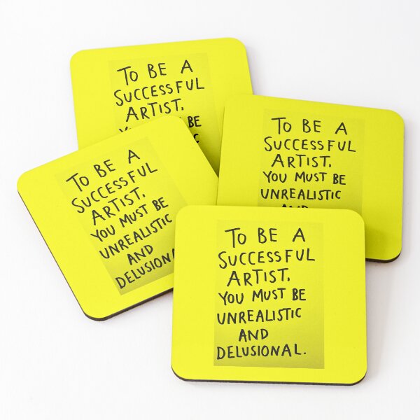 Item preview, Successful Artist Quote – Unrealistic and Delusional Typography designed and sold by SuccessHunters.