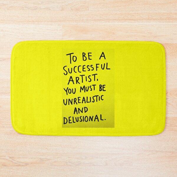 Item preview, Successful Artist Quote – Unrealistic and Delusional Typography designed and sold by SuccessHunters.
