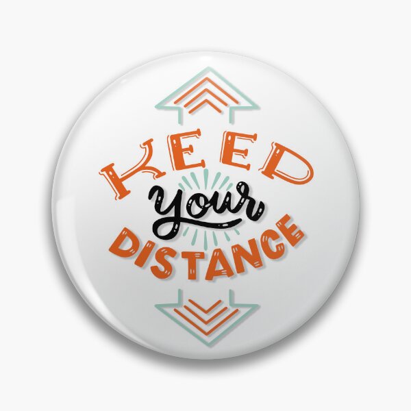Item preview, Keep Your Distance designed and sold by FamArts.