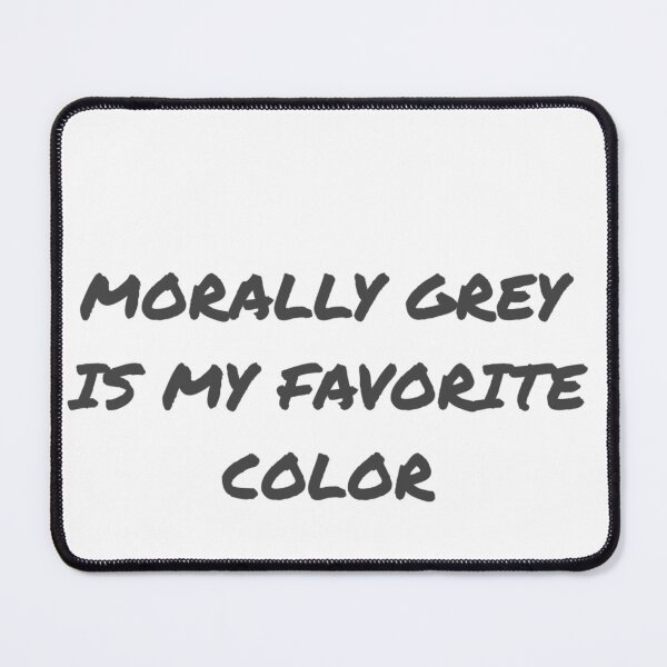Item preview, MORALLY GREY designed and sold by UniDreams.