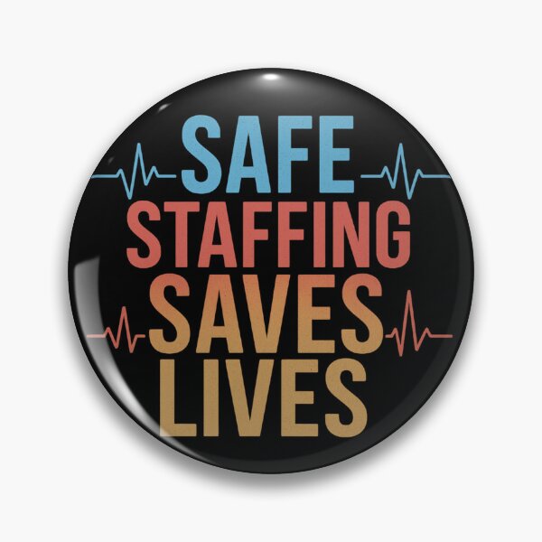 Item preview, Safe Staffing Saves Lives Nurse Strike Support designed and sold by NightWisdom.