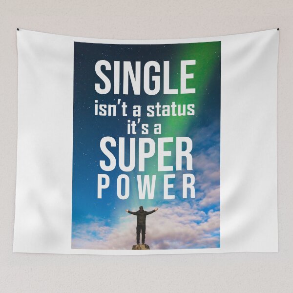 Item preview,  Single Isn’t a Status It’s a Superpower – Independence and Confidence Design designed and sold by ArtsyExplorer.