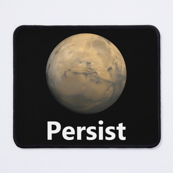 Item preview, Mars Persist designed and sold by RaiCharette.