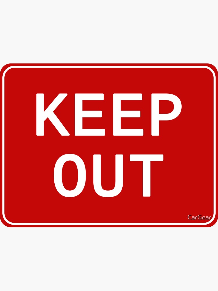 5 0 out of. Табличка keep out. надпись keep out. картинка keep out.