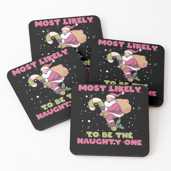 Item preview, Most Likely To Be The Naughty One, Xmas Christmas Family designed and sold by ChristineAyer.