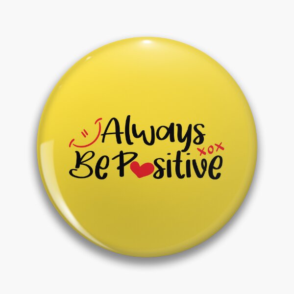Item preview, Always be positive designed and sold by SweetberryHouse.