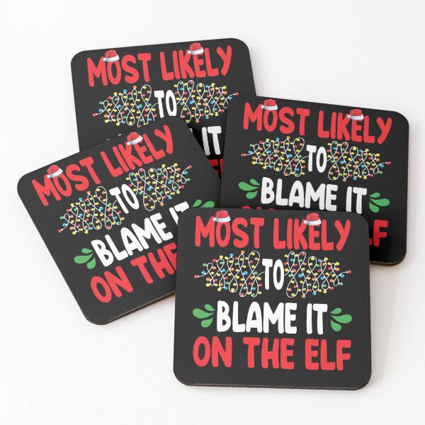 Item preview, Most Likely To Blame It On The Elf Santa Family Christmas designed and sold by ChristineAyer.