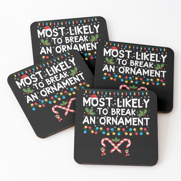 Item preview, Most Likely To Break An Ornament Family Christmas designed and sold by ChristineAyer.