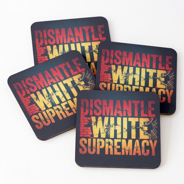 Item preview, Dismantle White Supremacy designed and sold by Owcomm.