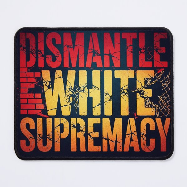 Item preview, Dismantle White Supremacy designed and sold by Owcomm.