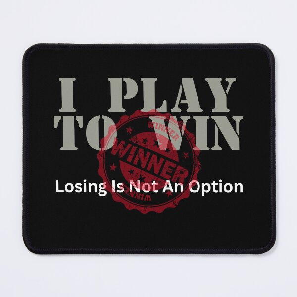 Item preview, I Play To Win Losing Is Not An Option T-Shirt Gamer Tee designed and sold by Just You Tee | Say It Loud, Wear It Proud.