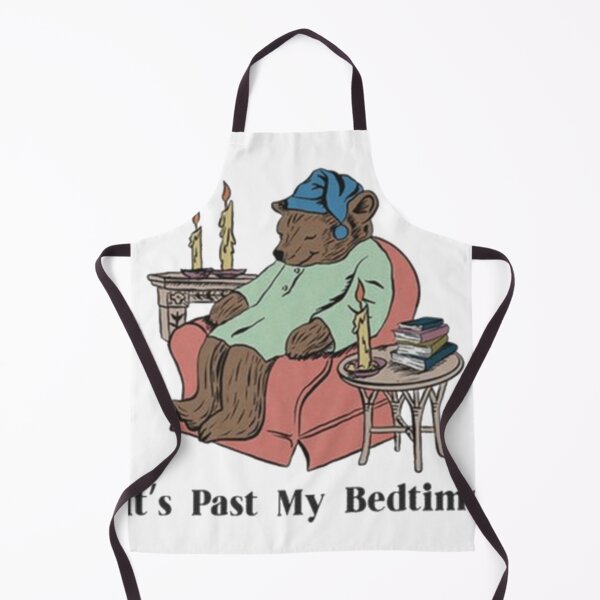 Item preview, Its Past My Bedtime designed and sold by Nyahtreich.