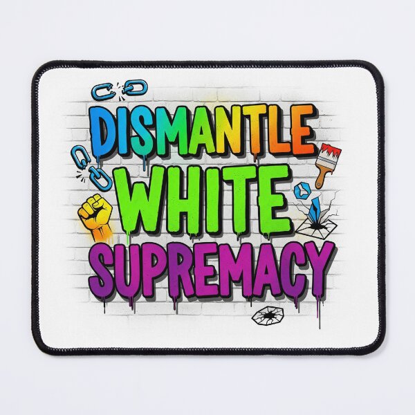 Item preview, Dismantle White Supremacy designed and sold by Owcomm.