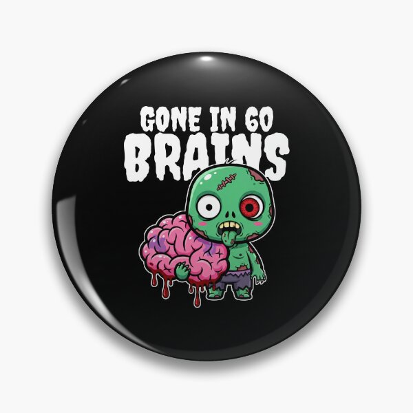 Item preview, GONE IN 60 BRAINS - ZOMBIE HALLOWEEN designed and sold by KEF Custom.