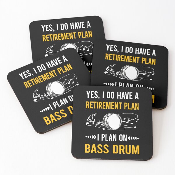 Item preview, Retirement Plan Bass Drum designed and sold by xaviajames9.