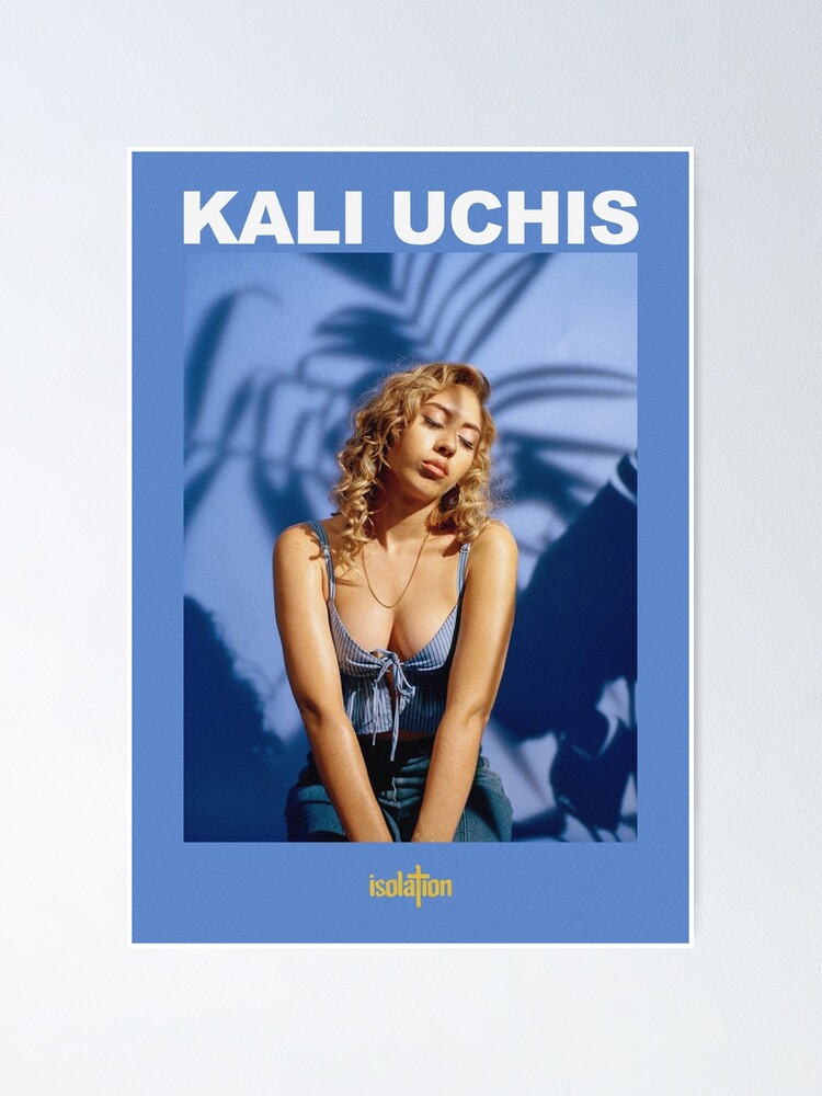 Kali Uchis Isolierung Poster Von Jeffstark420 Redbubble