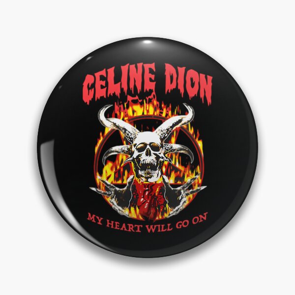 Artikelvorschau, Mein Herz wird für Metal schlagen Celine Dion Merchandise entworfen und verkauft von THERESAAMAZZEO.
