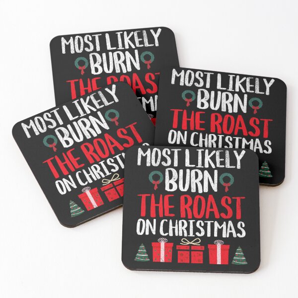 Item preview, MOST LIKELY TO BURN THE ROAST ON CHRISTMAS FUNNY designed and sold by rexalexisdoy.