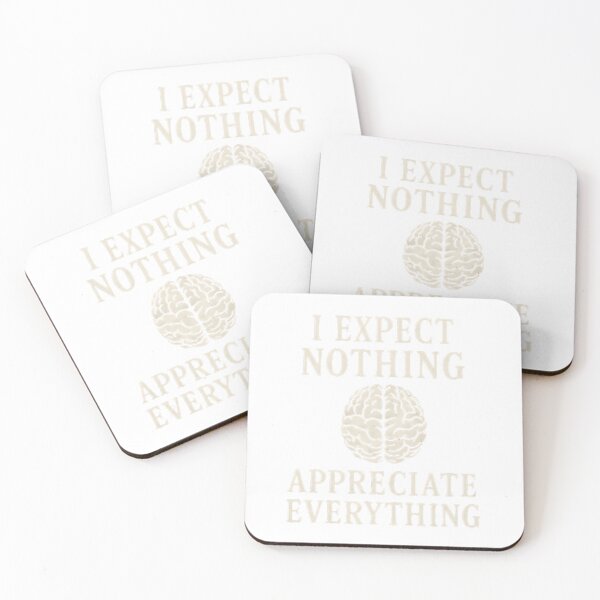 Item preview, Inspirational Quote I Expect Nothing Appreciate Everything designed and sold by Weorus.