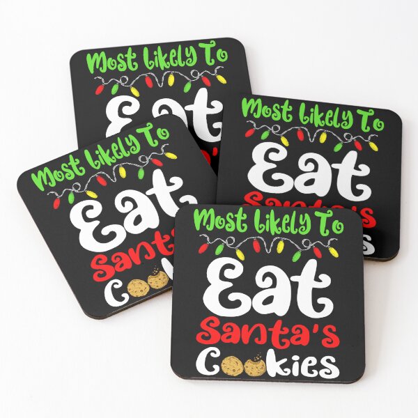 Item preview, Most Likely To Christmas Eat Santa's Cookies Family designed and sold by rexalexisdoy.