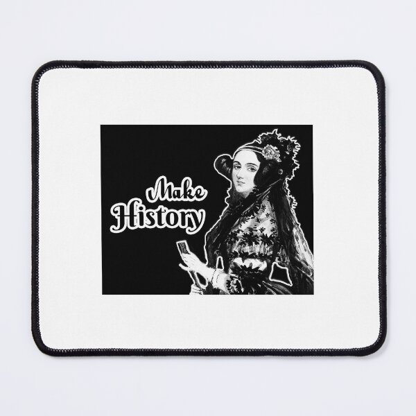 Item preview, Ada Lovelace "Make History" designed and sold by In love with History.