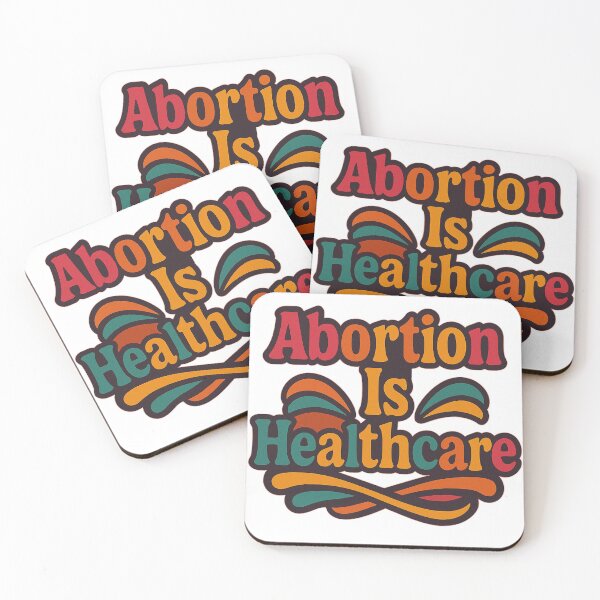 Item preview, Abortion Is Healthcare designed and sold by Owcomm.