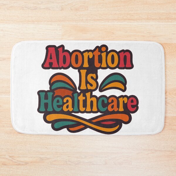 Item preview, Abortion Is Healthcare designed and sold by Owcomm.