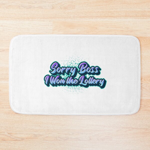 Item preview, Funny Lottery Winner Quote Design – Sorry Boss, I Won the Lottery designed and sold by Ani-24.