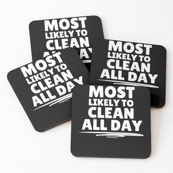 Item preview, Most Likely to Clean All Day Novelty Cleaning Crew Gift designed and sold by maryettapate.