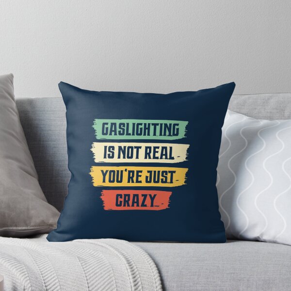 Item preview, Gaslighting Isn't Real - Gaslighting Awareness designed and sold by jossfiew.