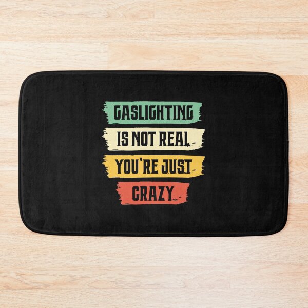 Item preview, Gaslighting Isn't Real - Gaslighting Awareness designed and sold by jossfiew.