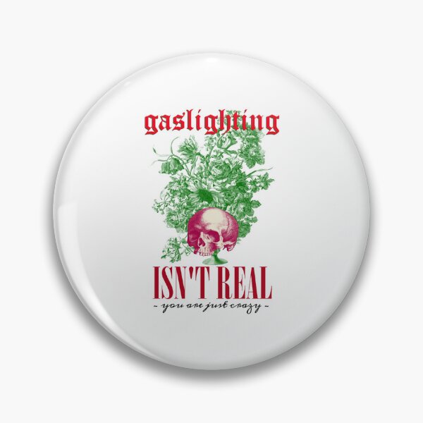 Item preview, Gaslighting Isn't Real designed and sold by jossfiew.