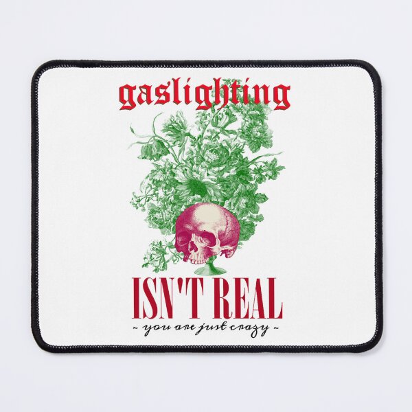 Item preview, Gaslighting Isn't Real designed and sold by jossfiew.