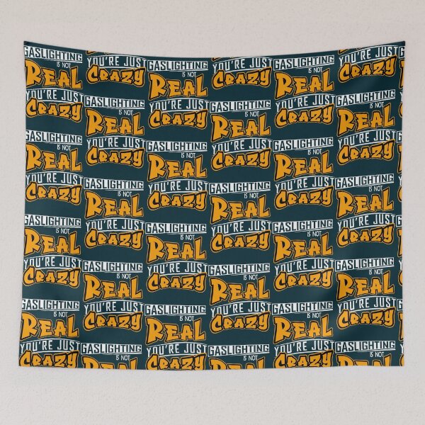 Item preview, Gaslighting Is Not Real You're Just Crazy designed and sold by jossfiew.