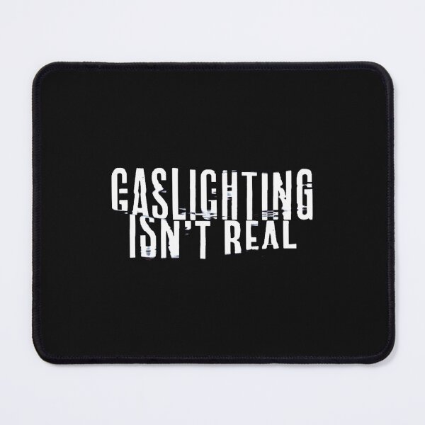 Item preview, Gaslighting Isnt Real  designed and sold by jossfiew.