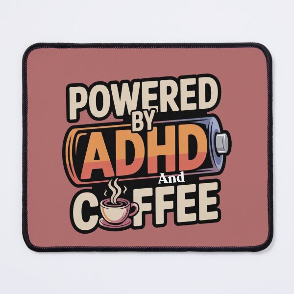 Item preview, Powered by ADHD and coffee designed and sold by Marti’s Shop Corner.
