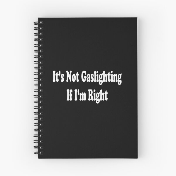 Item preview, Gaslighting It's Not Gaslighting If I'm Right designed and sold by jossfiew.