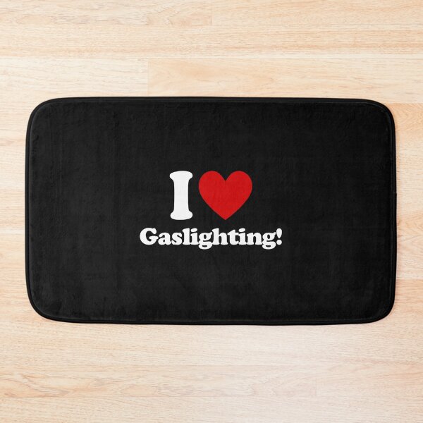 Item preview, I Heart Gaslighting designed and sold by jossfiew.