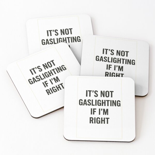 Item preview, It’s Not Gaslighting If I’m Right designed and sold by jossfiew.