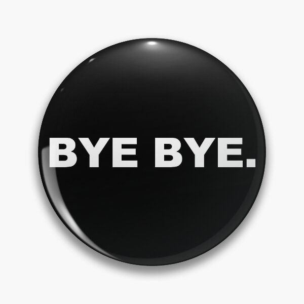 Item preview, BYE BYE. - Minimalist Typography Design designed and sold by CurlyDude.