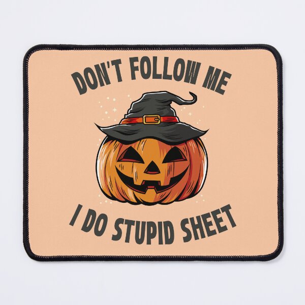 Item preview, Don't Follow Me, I Do Stupid Sheet designed and sold by 87-Aesthetics.