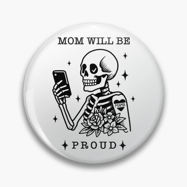 Item preview, Mom will be proud Tattoo Skeleton Design designed and sold by SugarNoir.