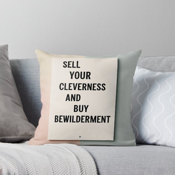 Item preview, Sell your cleverness and buy bewilderment 14 designed and sold by Tom-Johnson.